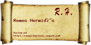 Remes Hermiás névjegykártya